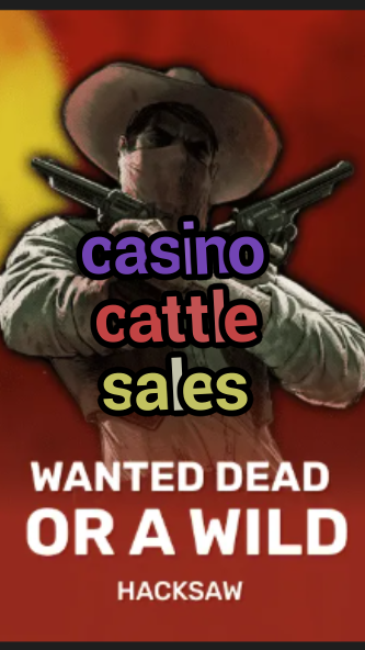 casino cattle sales-trdjkmsxjksdss.com